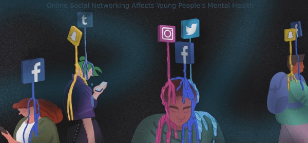 7 Ways that Online Social Media Affects Young People's Mental Health